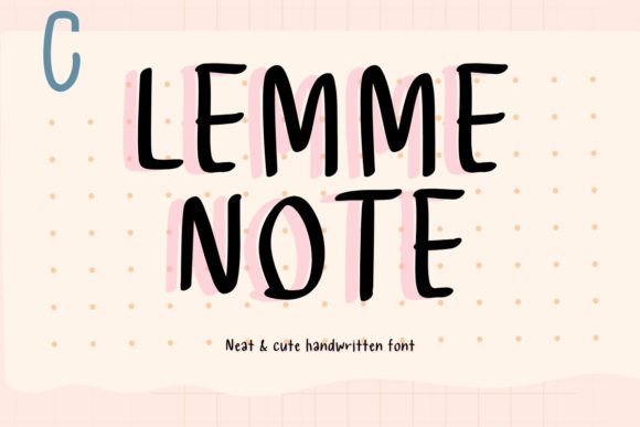 Lemmenote Font: Neat & Cute Handwriting