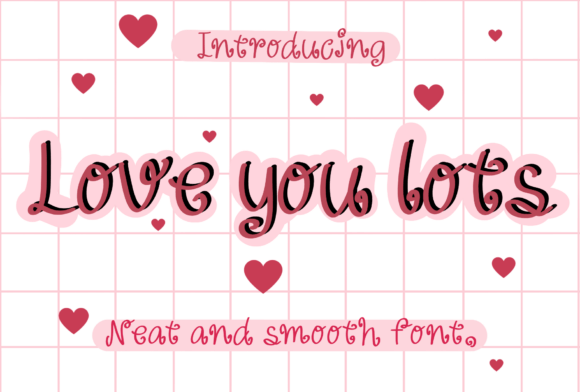 Love You Lots Font Review
