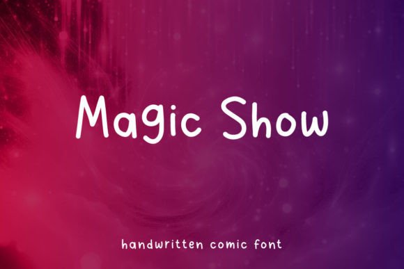 Magic Show Font for Creative Brands