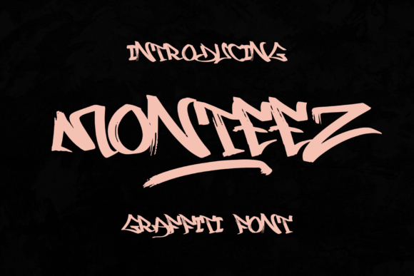 Monteez: A Brush Graffiti Font